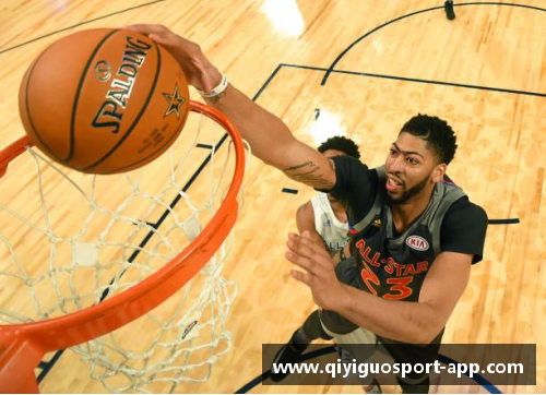 湖人新星安东尼·戴维斯在NBA赛季中的表现亮点分析